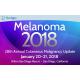 Melanoma 2018: 28th Annual Cutaneous Malignancy Update