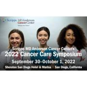Scripps MD Anderson Cancer Center’s 2022 Cancer Care Symposium