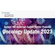 Scripps MD Anderson Cancer Center’s Oncology Update 2023